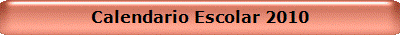 Calendario Escolar 2010