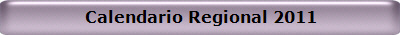 Calendario Regional 2011