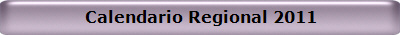Calendario Regional 2011