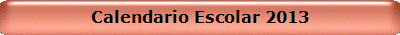 Calendario Escolar 2013